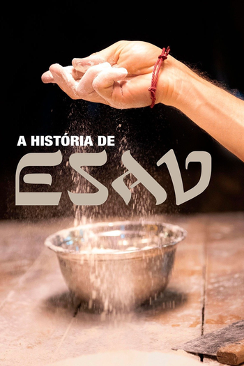  de Filme A História de Esau (2019)