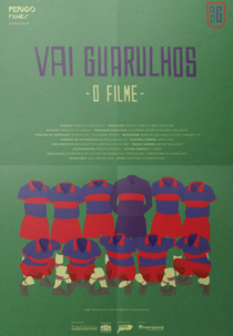 Vai Guarulhos - O Filme (Vai Guarulhos - O Filme)