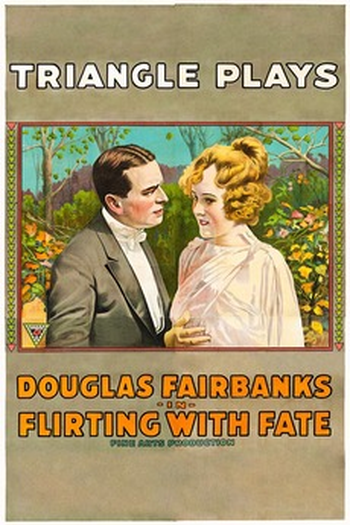 Poster de Filme Flirting with Fate (1916)