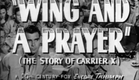 A WING AND A PRAYER - Theatrical Movie Trailer