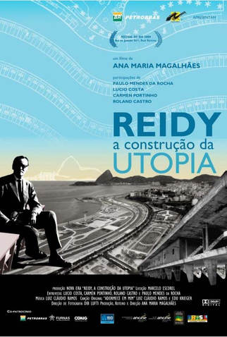 Poster 1 de Filme Reidy, a Construção da Utopia (2011)