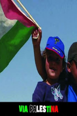 Via Palestina - Crônicas de uma Brigada Internacionalista (Vía Palestina - Crónicas de una Brigada Internacionalista)