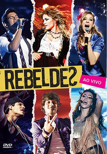 Rebeldes – Ao vivo (Rebeldes – Ao vivo)