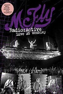 McFly - Radio:Active Live at Wembley - Poster / Capa / Cartaz - Oficial 1