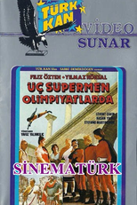 Three Supermen at the Olympic Games (Üç süpermen olimpiyatlarda)