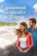 E Apaixonando nas Cataratas do Niágara (Falling in Love in Niagara)