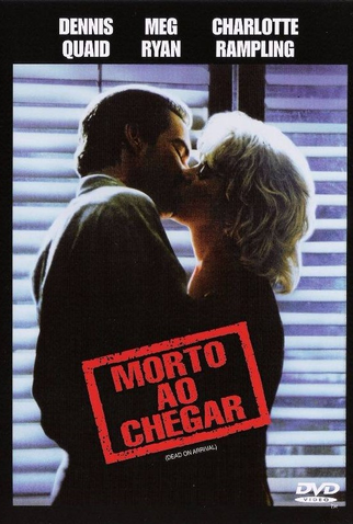 Poster 6 de Filme Morto Ao Chegar (1988)