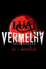 Lua Vermelha: Nova Geração (Lua Vermelha: Nova Geração)