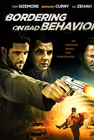 Poster 1 de Filme Bordering on Bad Behavior (2014)