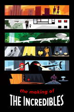 The Making of 'The Incredibles' (The Making of 'The Incredibles')