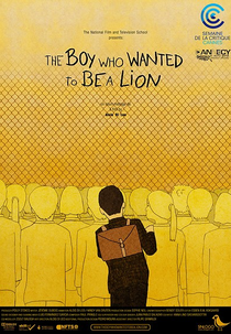 O Menino que Queria Ser um Leão (The Boy Who Wanted to Be a Lion)