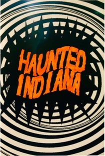 Haunted Indiana - Poster / Capa / Cartaz - Oficial 2