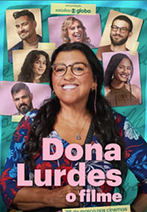 Dona Lurdes: O Filme (Dona Lurdes: O Filme)