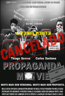 Propaganda Movie - Poster / Capa / Cartaz - Oficial 1