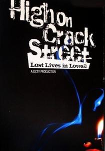 High on Crack Street: Lost Lives in Lowell (High on Crack Street: Lost Lives in Lowell)