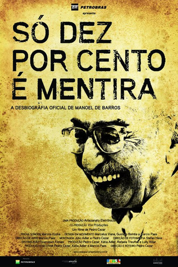  de Filme Só Dez Por Cento é Mentira (2008)
