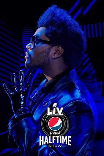  de TV Super Bowl LV Halftime: The Weeknd (2021)