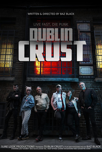 Dublin Crust - Poster / Capa / Cartaz - Oficial 1