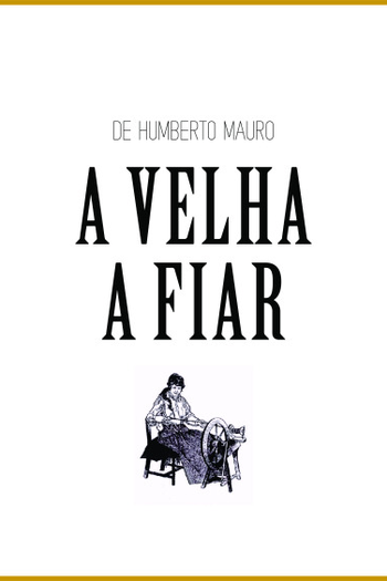 Poster de Curta A Velha a Fiar (1964)