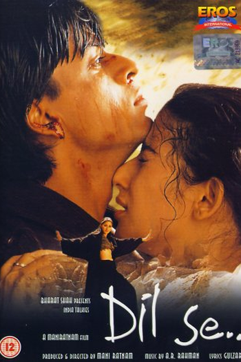 de Filme Dil Se.. (1998)