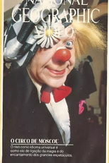 National Geographic - O Circo de Moscou (Inside the Soviet Circus)