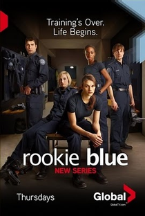 Rookie Blue (1ª Temporada) - Poster / Capa / Cartaz - Oficial 1