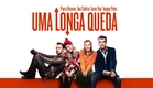 Uma Longa Queda - Trailer legendado [HD]