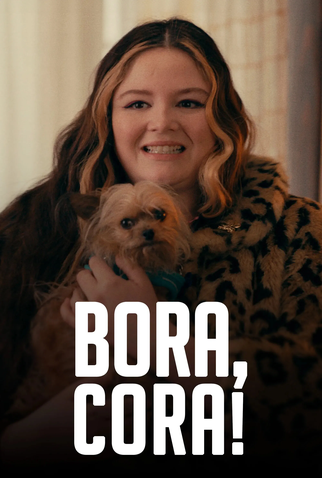 Poster 6 de Filme Bora, Cora! (2023)