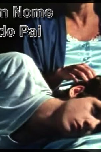  de Curta Em Nome do Pai (2002)