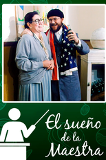 El Sueño de la Maestra (El Sueño de la Maestra)