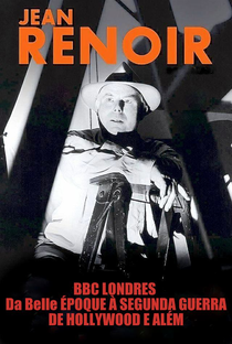 Jean Renoir: Da Belle Époque à Segunda Guerra Mundial e de Hollywood e Além - Poster / Capa / Cartaz - Oficial 1