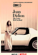 Joan Didion: The Center Will Not Hold (Joan Didion: The Center Will Not Hold)