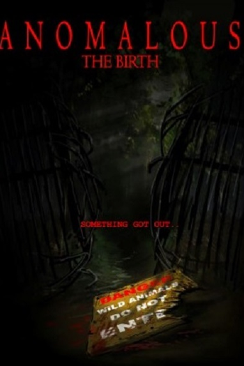  de Filme Anomalous: The Birth (2020)
