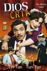 Dios los cría (Dios los cría)