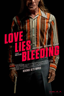 Love Lies Bleeding: O Amor Sangra - Poster / Capa / Cartaz - Oficial 5