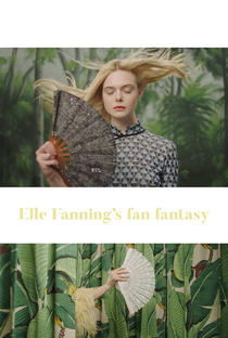 Elle Fanning’s Fan Fantasy - Poster / Capa / Cartaz - Oficial 1
