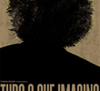 Tudo O Que Imagino
