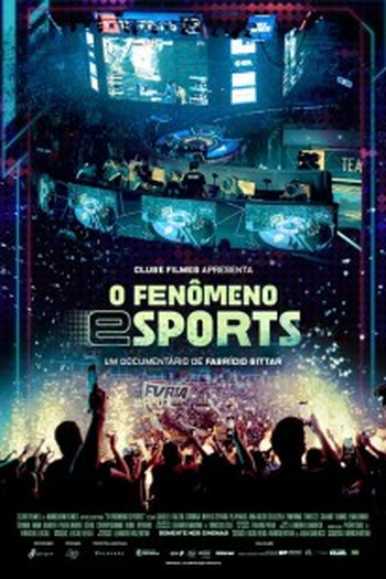 Poster de Filme O Fenômeno eSports (2024)
