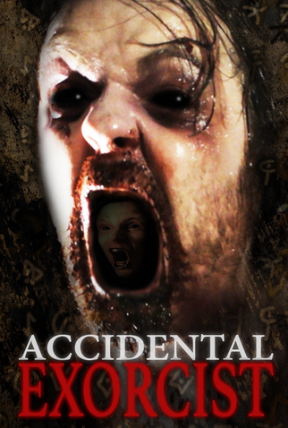 Poster 2 de Filme Accidental Exorcist (2016)