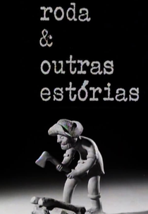 Roda e Outras Estórias (Roda & Outras Estórias)