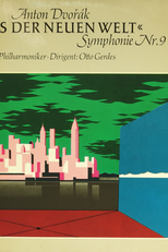 Anton Dvorak: Symphonie Nr. 9 e-Moll op. 95 'Aus der neuen Welt' (Anton Dvorak: Symphonie Nr. 9 e-Moll op. 95 'Aus der neuen Welt')