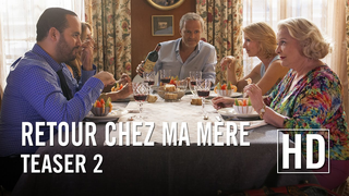 Trailer: Retour Chez Ma Mère - Teaser 2 Officiel HD
