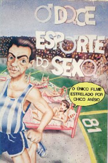 O Doce Esporte do Sexo (O Doce Esporte do Sexo)