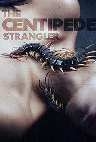 Poster 1 de Filme The Centipede Strangler (2025)