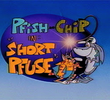 Pfish & Chip in: Short Pfuse