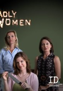 As Verdadeiras Mulheres Assassinas (3ª Temporada) (Deadly Women (Season 3))