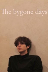 The bygone days (The Bygone Days)