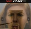 Cam Closer 2