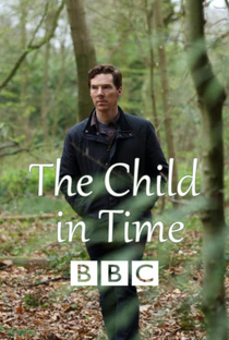 The Child In Time - Poster / Capa / Cartaz - Oficial 2