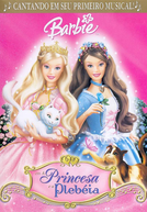 Barbie: A Princesa e a Plebeia (Barbie As The Princess and the Pauper)